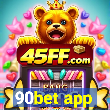 90bet app
